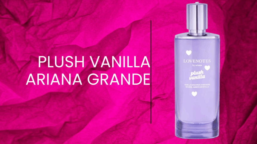 Plush Vanilla Ariana Grande