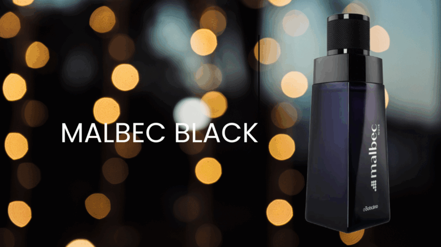 resenha Perfume Malbec Black